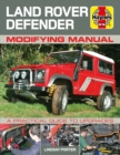 Land Rover Defender Modifying Manual : A practical guide to upgrades - Book