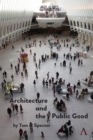Architecture and the Public Good - Book