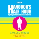 Hancock's Half Hour Collectibles: Volume 2 - Book