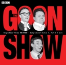 The Goon Show Compendium Volume 13: Early Show, Series 4, Part 1 & More : Episodes from the classic BBC radio comedy series - eAudiobook