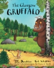 The Glasgow Gruffalo : The Gruffalo in Glaswegian - Book