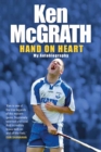 Ken McGrath : Hand on Heart - Book