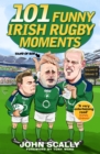 101 Funny Irish Rugby Moments - eBook