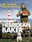 The Hebridean Baker: My Scottish Island Kitchen - Book