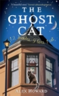 The Ghost Cat : 12 decades, 9 lives, 1 cat - Book