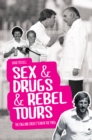 Sex & Drugs & Rebel Tours : The England Cricket Team in the 1980s - Book