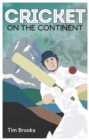 Cricket on the Continent - Book