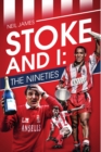 Stoke and I : The Nineties - eBook