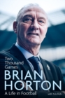 Two Thousand Games : A Life in Football - Book