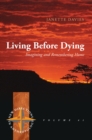 Living Before Dying : Imagining and Remembering Home - eBook