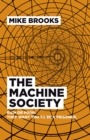 Machine Society, The - Rich or poor. They want you to be a prisoner. - Book