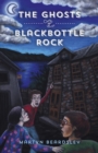 The Ghosts of Blackbottle Rock - Book