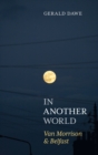 In Another World : Van Morrison & Belfast - eBook