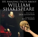 101 Amazing Facts about William Shakespeare - eAudiobook