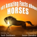101 Amazing Facts about Horses - eAudiobook