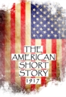 The American Short Story, 1917 - eBook