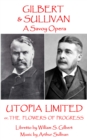 Utopia Limited : or The Flowers of Progress - eBook