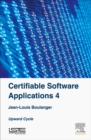 Certifiable Software Applications 4 : Upward Cycle - Book