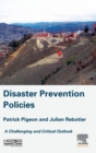 Disaster Prevention Policies : A Challenging and Critical Outlook - Book