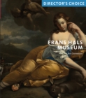 Frans Hals Museum : Director's Choice - Book
