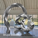 Bruce Beasley : Sixty Year Retrospective, 1960-2020 - Book