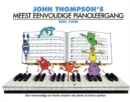 John Thompson's Meest Eenvoudige Pianoleergang 2 - Book