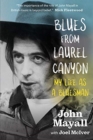 Blues From Laurel Canyon: My Life as a Bluesman - Book