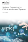 Systems Engineering for Ethical Autonomous Systems - eBook