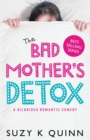 The Bad Mother's Detox - Book