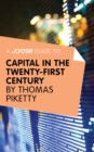 A Joosr Guide to... Capital in the Twenty-First Century by Thomas Piketty - eBook