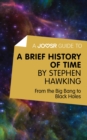 A Joosr Guide to... A Brief History of Time by Stephen Hawking : From the Big Bang to Black Holes - eBook