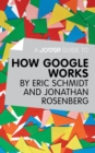 A Joosr Guide to... How Google Works by Eric Schmidt & Jonathan Rosenberg - eBook