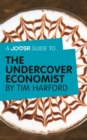 A Joosr Guide to... The Undercover Economist by Tim Harford - eBook