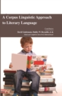 A Corpus Linguistic Approach to Literary Language - Book