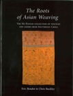 The Roots of Asian Weaving - Book