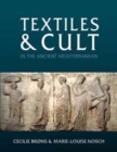 Textiles and Cult in the Ancient Mediterranean - Book