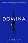 Domina : More dangerous. More shocking. The thrilling new bestseller from the author of MAESTRA - Book