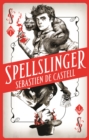 Spellslinger : The fantasy novel that keeps you guessing on every page - eBook