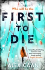First to Die : Chilling. Edgy. Thrilling. - eBook