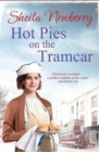 Hot Pies on the Tram Car : A heartwarming read from the Queen of Family Saga - Book