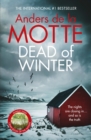 Dead of Winter : The unmissable new crime novel from the award-winning writer - eBook
