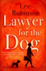 Lawyer for the Dog : A charming and heart-warming story of Woman's Best Friend - eBook