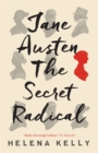 Jane Austen, the Secret Radical - Book