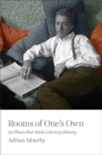 Rooms of One's Own : 50 Places That Made Literary History - Book