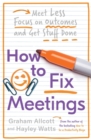 How to Fix Meetings - eBook