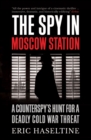 The Spy in Moscow Station - eBook