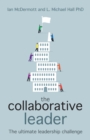 The Collaborative Leader : The Ultimate Leadership Challenge - Book