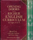 Opening Doors to a Richer English Curriculum for Ages 6 to 9 (Opening Doors series) - eBook