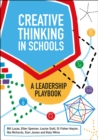 Creative Thinking in Schools : A Leadership Playbook - Book