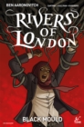 Rivers of London : Black Mould #2 - eBook